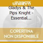 Gladys & The Pips Knight - Essential Gladys Knight & The Pips (3 Cd) cd