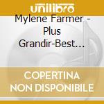 Mylene Farmer - Plus Grandir-Best Of cd
