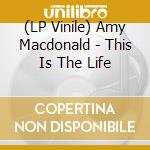 (LP Vinile) Amy Macdonald - This Is The Life vinile