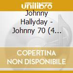 Johnny Hallyday - Johnny 70 (4 Cd) cd