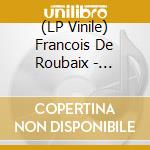 (LP Vinile) Francois De Roubaix - Francois De Roubaix, Compositeur Et Aventurier (5 Lp) lp vinile