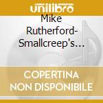 Mike Rutherford- Smallcreep's Day cd