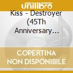 Kiss - Destroyer (45Th Anniversary German Version) (2 Cd) cd