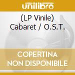 (LP Vinile) Cabaret / O.S.T. lp vinile