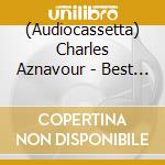 (Audiocassetta) Charles Aznavour - Best Of 25 Chansons cd