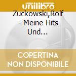 Zuckowski,Rolf - Meine Hits Und Herzenslieder (2 Cd) cd