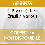 (LP Vinile) Jazz Brasil / Various vinile