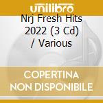 Nrj Fresh Hits 2022 (3 Cd) / Various cd