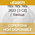 Hits Hits Hits 2023 (3 Cd) / Various cd