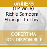 (LP Vinile) Richie Sambora - Stranger In This Town vinile