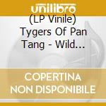 (LP Vinile) Tygers Of Pan Tang - Wild Cat vinile