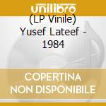 (LP Vinile) Yusef Lateef - 1984 vinile