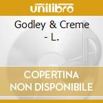 Godley & Creme - L. cd