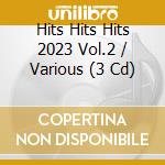 Hits Hits Hits 2023 Vol.2 / Various (3 Cd) cd