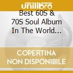 Best 60S & 70S Soul Album In The World Ever / Various cd