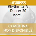 Rhythm Is A Dancer-30 Jahre Eurodance / Various cd