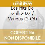 Les Hits De Gulli 2023 / Various (3 Cd) cd