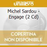 Michel Sardou - Engage (2 Cd) cd
