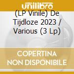 (LP Vinile) De Tijdloze 2023 / Various (3 Lp) vinile