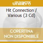 Hit Connection / Various (3 Cd) cd