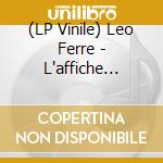 (LP Vinile) Leo Ferre - L'affiche Rouge vinile