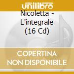 Nicoletta - L'integrale (16 Cd) cd