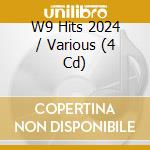 W9 Hits 2024 / Various (4 Cd) cd musicale