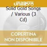 Solid Gold Songs / Various (3 Cd) cd