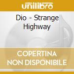 Dio - Strange Highway cd