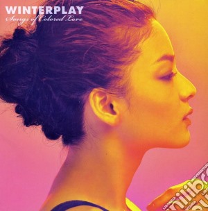 Winterplay - Songs Of Colored Love cd musicale di Winterplay