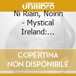 Ni Riain, Noirin - Mystical Ireland: Sacred Voices Of Benedictine Monks (3 Cd) cd