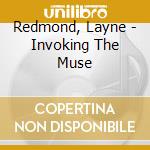 Redmond, Layne - Invoking The Muse cd