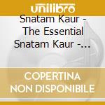Snatam Kaur - The Essential Snatam Kaur - Sacred Chant cd