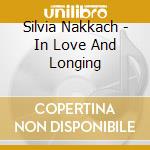 Silvia Nakkach - In Love And Longing