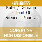 Kater / Demaria - Heart Of Silence - Piano And Flute Medit cd