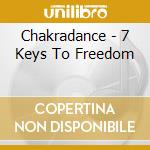 Chakradance - 7 Keys To Freedom cd