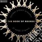 October Project - The Book Of Rounds - 21 Songs Of Grace cd
