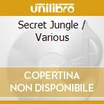 Secret Jungle / Various cd