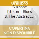 Suzanne Pittson - Blues & The Abstract Truth cd