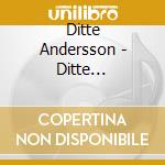 Ditte Andersson - Ditte Andersson cd musicale