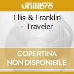 Ellis & Franklin - Traveler cd
