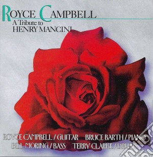 Royce Campbell - A Tribute To Henry Mancini cd musicale di Royce Campbell