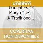 Daughters Of Mary (The) - A Traditional Christmas cd