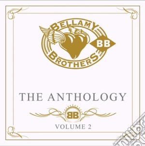 Bellamy Brothers (The) - Anthology (The) Vol 2 (Cd+Dvd) cd musicale di Bellamy Brothers