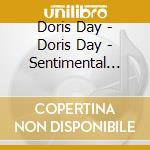 Doris Day - Doris Day - Sentimental Journey cd musicale di Doris Day