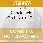 Frank Chacksfield Orchestra - I Could Have Danced All Night