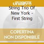 String Trio Of New York - First String