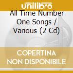 All Time Number One Songs / Various (2 Cd) cd