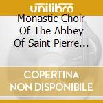 Monastic Choir Of The Abbey Of Saint Pierre De Solesmes - Gregorian Chant (2Cd) cd musicale di Monastic choir of the abbey