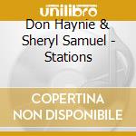 Don Haynie & Sheryl Samuel - Stations cd